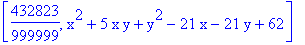 [432823/999999, x^2+5*x*y+y^2-21*x-21*y+62]